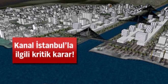 Kanal stanbul'a 'su yolu' tanm geldi