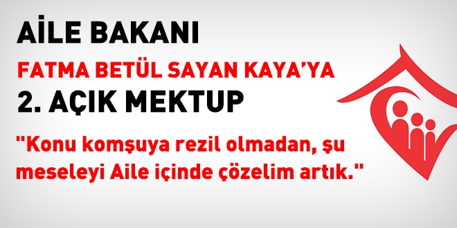 Aile Bakan Sayan Kaya'ya 2. ak mektup