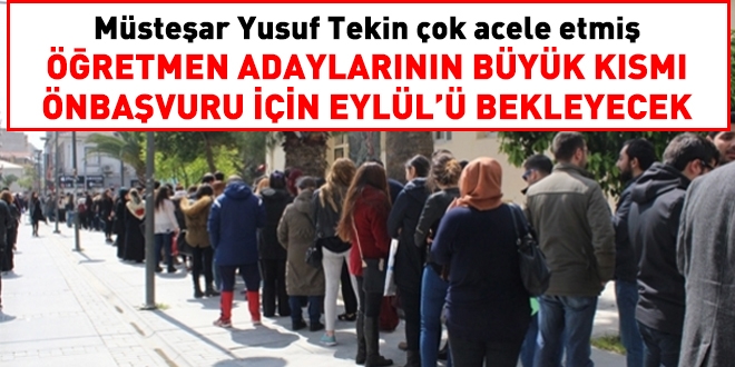 retmen adaylarnn byk ksm Eyll' bekleyecek