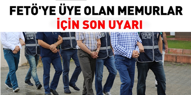 FET yesi memurlar iin son uyar!