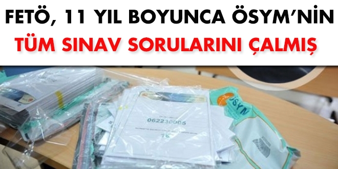 FET, 11 yl boyunca SYM'nin tm snav sorularn alm