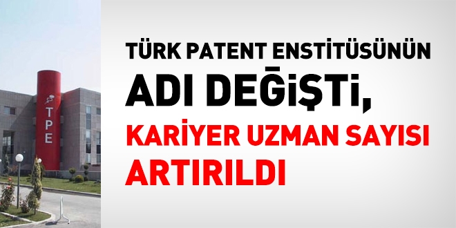 TPE, Trk Patent ve Marka Kurumu oldu