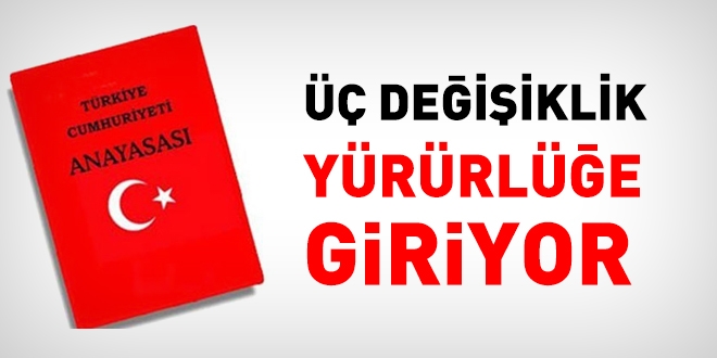 3 deiiklik yrrle giriyor