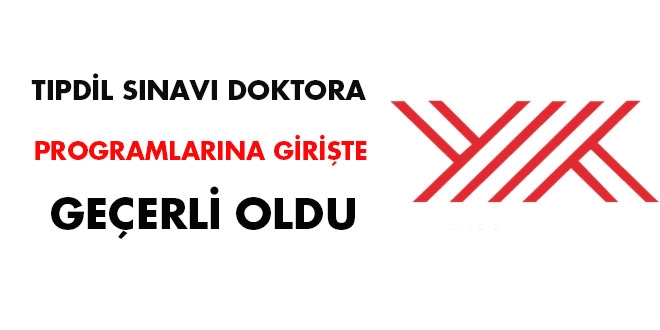 TIPDL Snav doktora programlarna girite geerli oldu