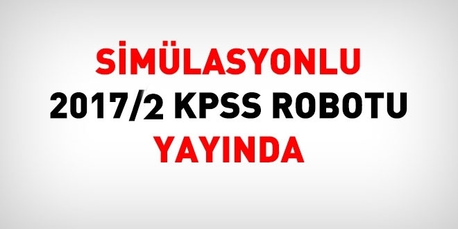 2017/2 simlasyonlu KPSS Robotu yaynda