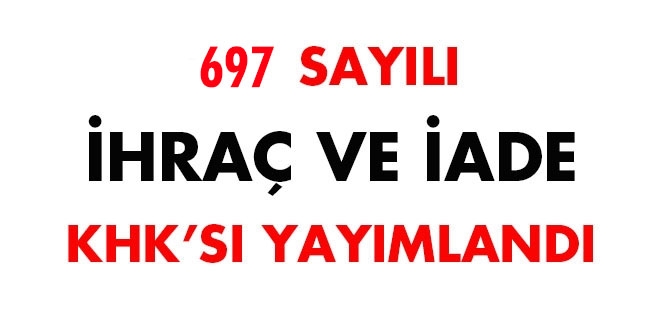 697 sayl hra ve iade KHK's yaymland