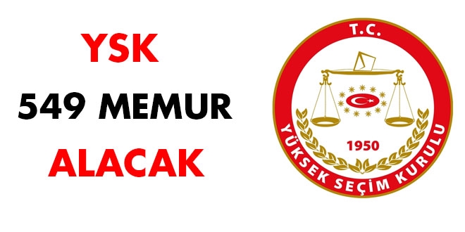 YSK 549 memur alacak