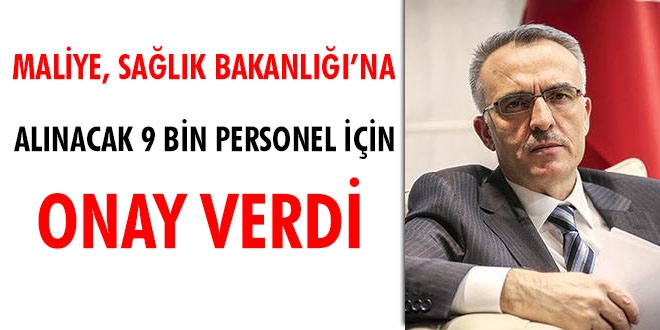 Maliye, Salk'a alnacak 9 bin personel iin onay verdi