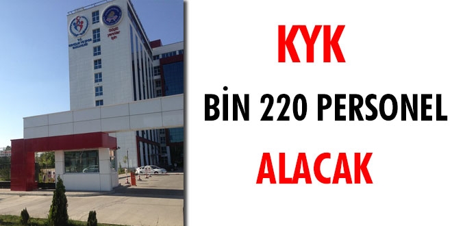 KYK bin 220 personel alacak