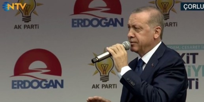 Erdoan: Ona ince ince bu ileri anlatacaz