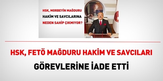 HSK, FET'nn madur ettii hakim ve savclar grevlerine iade etti