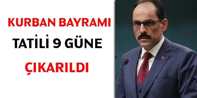 Kurban bayram tatili 9 gn oldu