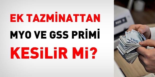 Ek tazminattan emeklilik primi kesilir mi?