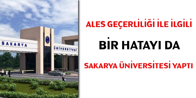 ALES geerlilii ile ilgili bir hatay da Sakarya niversitesi yapt