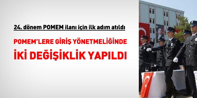 24. dnem POMEM ilan iin ilk adm atld. Ynetmelik deiiklii yapld