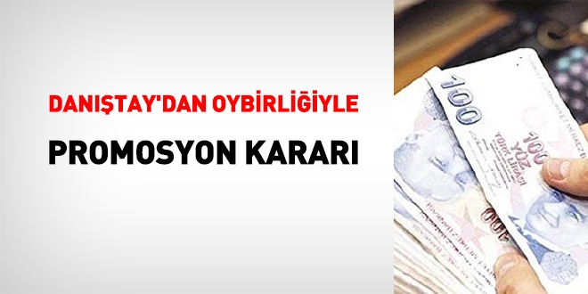 Dantay'dan, oybirliiyle banka promosyonu karar