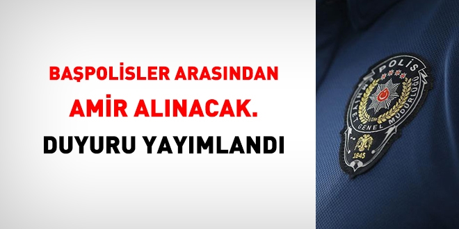 Bapolisler arasndan amir almna dair duyuru yaymland