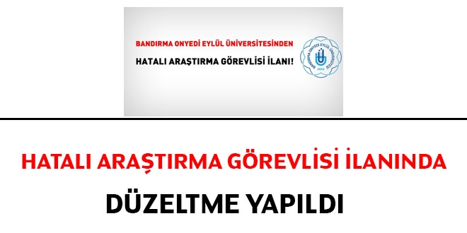 Hatal aratrma grevlisi ilannda dzeltme yapld