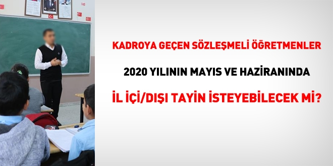 Kadroya geen szlemeli retmenler il ii/il d ne zaman yer deitirme isteinde bulunabilir?