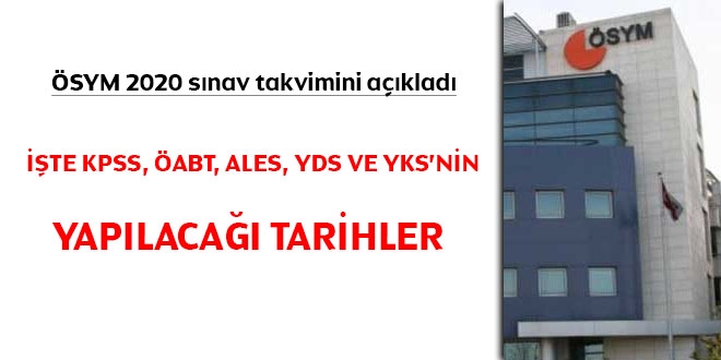 SYM 2020 snav takvimini aklad... te KPSS, ABT, ALES, YDS ve YKS'nin yaplaca tarihler