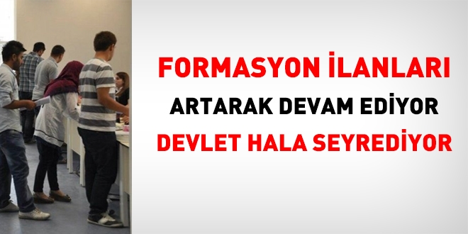 Formasyon ilanlar artarak devam ediyor