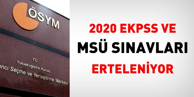 2020 EKPSS ve MS snavlar erteleniyor