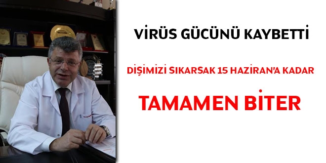 Virs gcn kaybetti: Diimizi skarsak 15 Haziran'a kadar tamamen biter