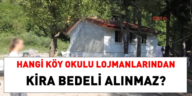 Bykehirlerde, mahalleye dnen kylerde yer alan lojmanlardan kira bedeli alnr m?