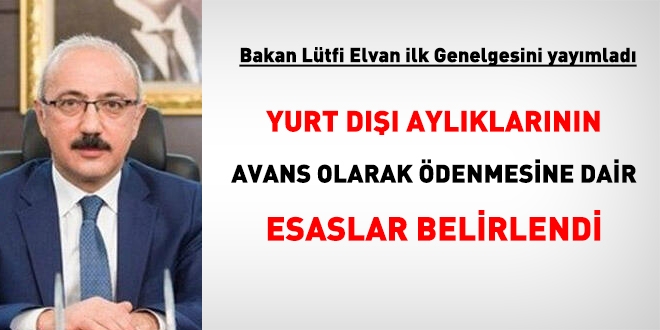 Yurt d aylklarnn avans demelerine ilikin esaslar belirlendi