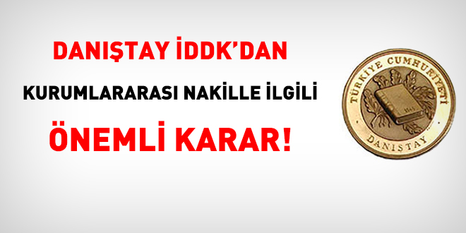 Dantay DDK'dan kurumlar aras nakille ilgili nemli karar!