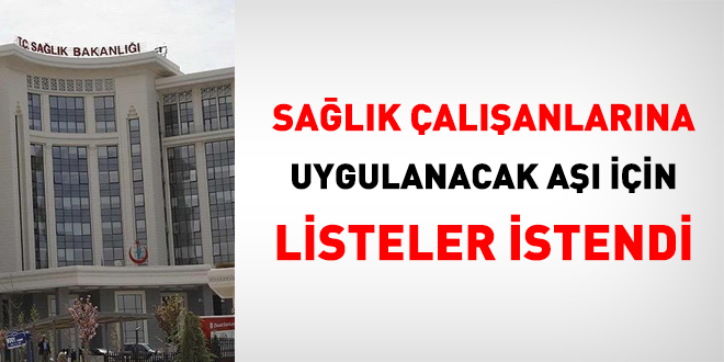 Salk alanlarna uygulanacak a iin listeler istendi