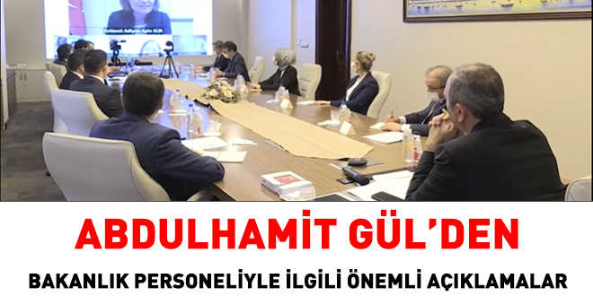 Adalet Bakan Abdulhamit Gl'den Bakanlk personeliyle ilgili nemli aklamalar