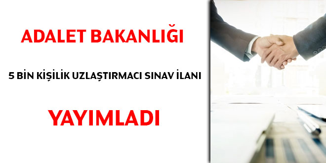 2021 Adalet Bakanl uzlatrmac snav ilann yaymlad