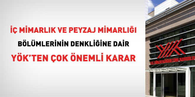 YK'ten  Mimarlk ve Peyzaj Mimarl iin nemli karar