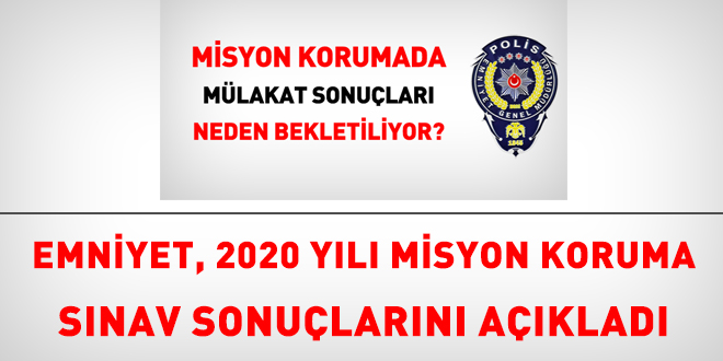 Emniyet, 2020 yl misyon koruma snav sonularn aklad