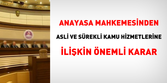 Anayasa Mahkemesinden asli ve srekli kamu hizmetlerine ilikin karar