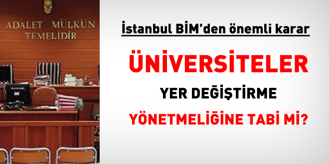 BM, niversiteler yer deitirme ynetmeliine tabi deil dedi!