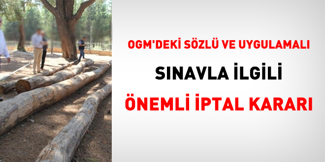 OGM'deki szl ve uygulamal snavla ilgili nemli iptal karar