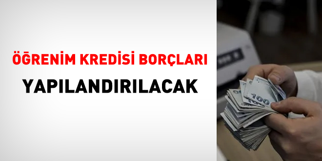 ogrenim kredisi borclari yapilandirilacak memurlar net