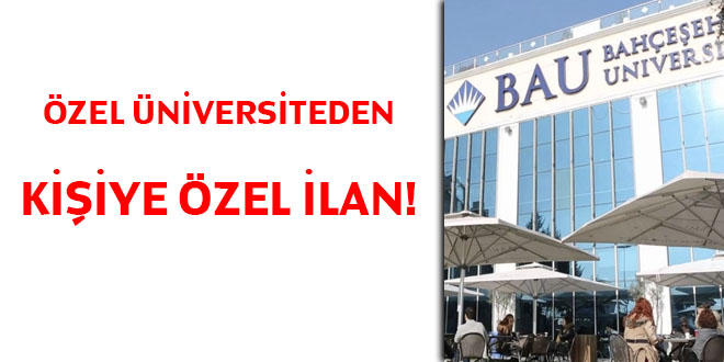 zel niversiteden kiiye zel ilan!